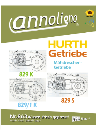 HURTH Mähdrescher Getrieben Typen 829 K & 829/1 K & 829 S  Bild- Ersatzteilliste & Explosionszeichnungen - annoligno 863